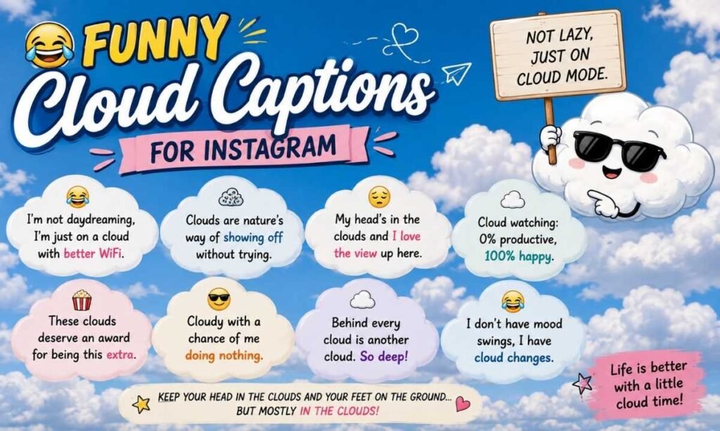 Funny Cloud Captions For Instagram