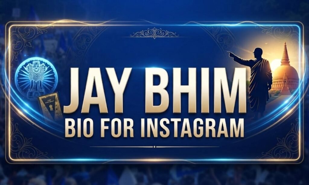 Jay Bhim Bio For Instagram