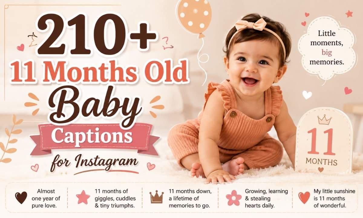 11 Months Old Baby Captions for Instagram