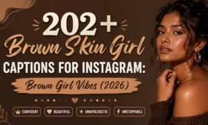 Brown Skin Girl Captions for Instagram