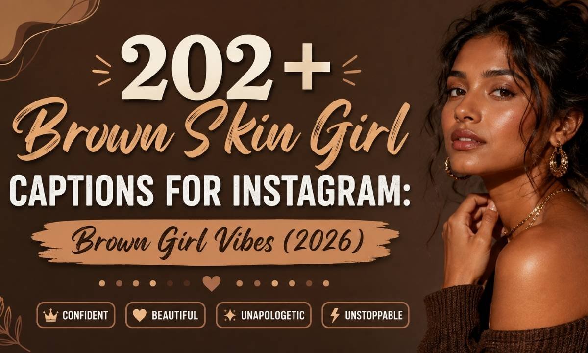 Brown Skin Girl Captions for Instagram