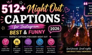 Night Out Captions for Instagram Best & Funny 2026